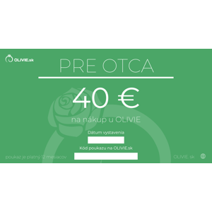 OLÍVIA Elektronický darčekový poukaz PRE OTCA Hodnota: 40 €